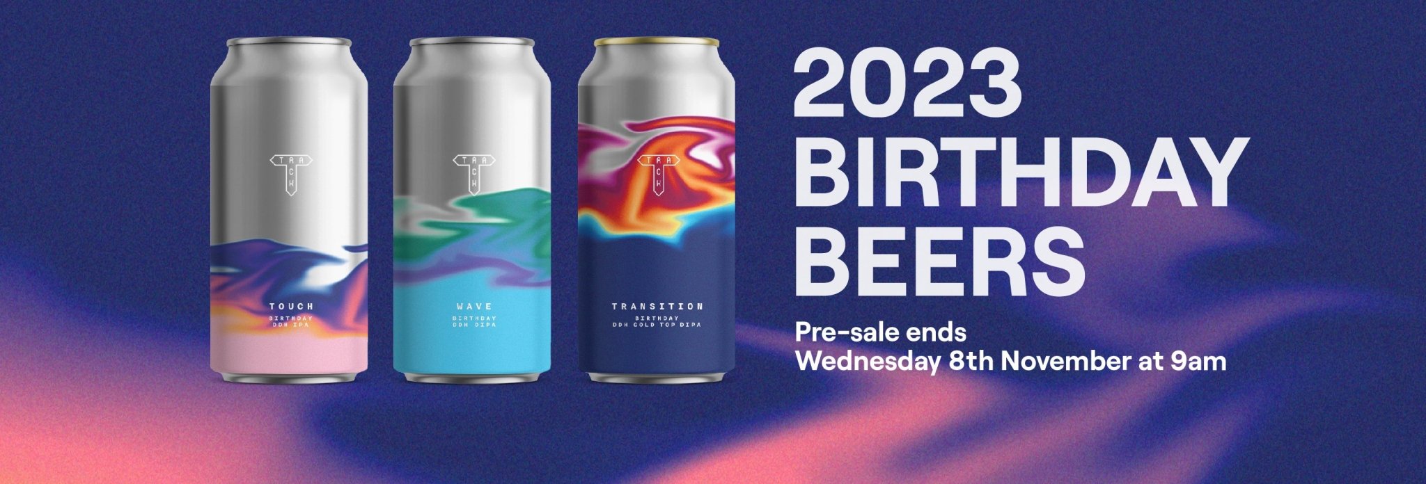 2023 Birthday Beers - Presale - Track Brewing Company Limited